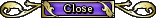 Close