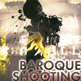BAROQUE SHOOTING